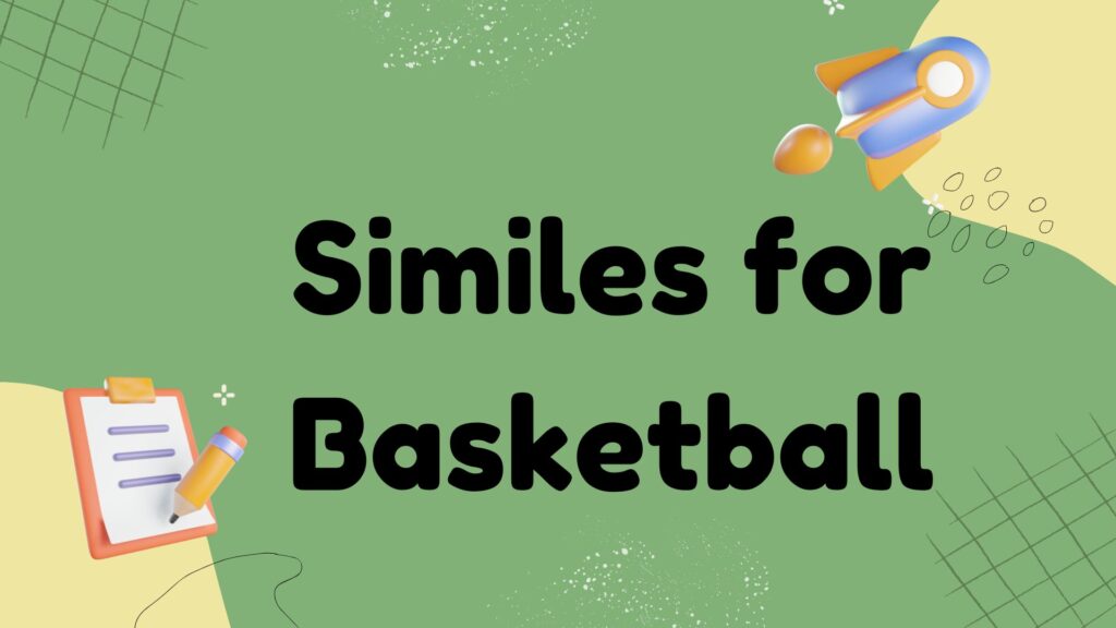 Similes-for-Basketball