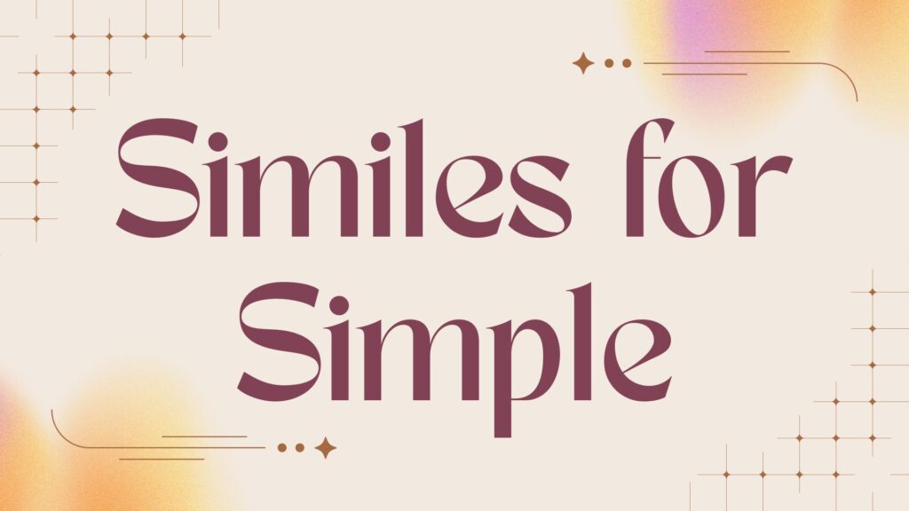 Similes-for-Simple