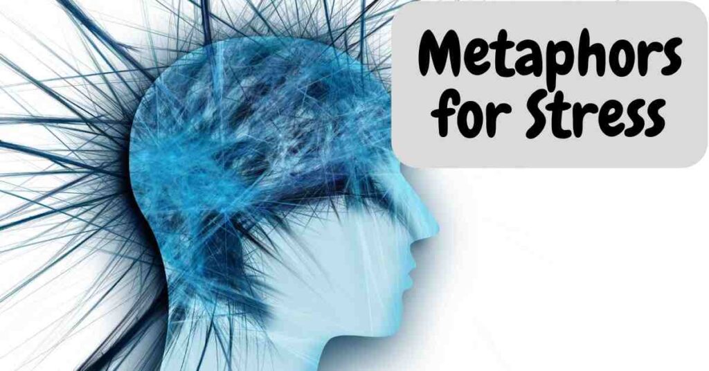 Metaphors for stress