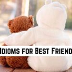 Idioms for Best Friend