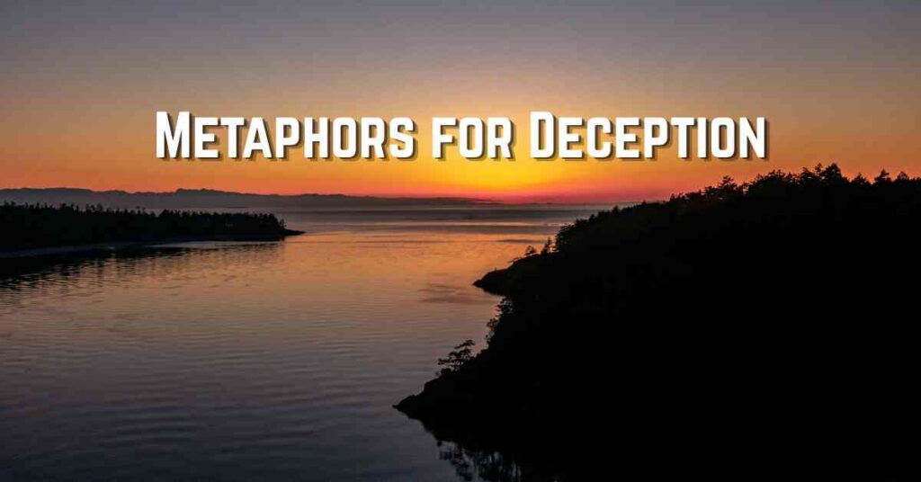 Metaphors for Deception