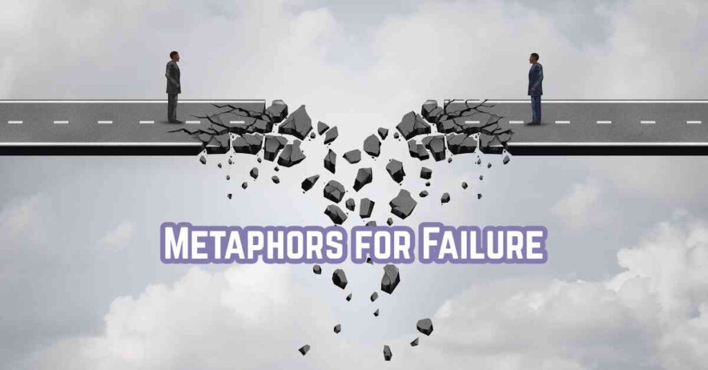 Metaphors for Failure
