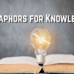 Metaphors for Knowledge