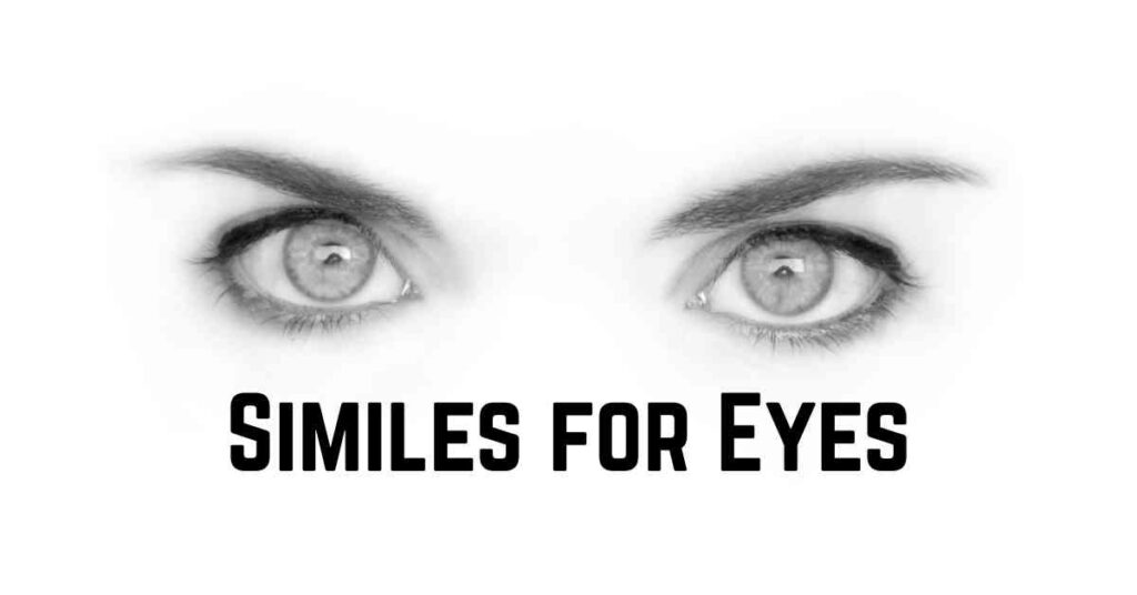 Similes for Eyes