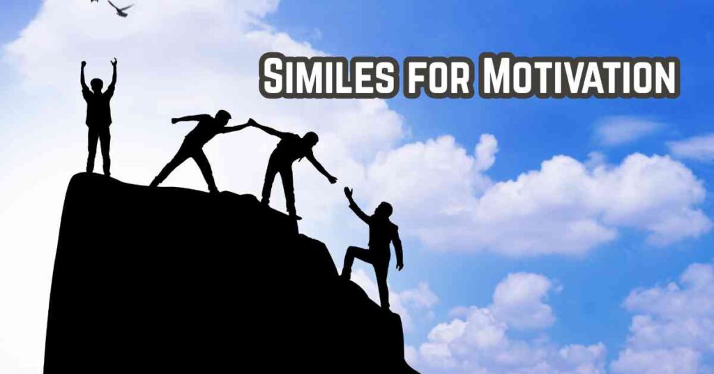Similes for Motivation
