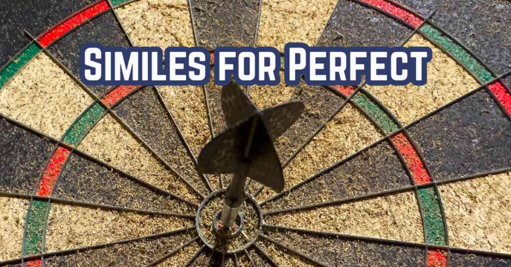 Similes for Perfect
