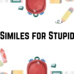 Similes for Stupid