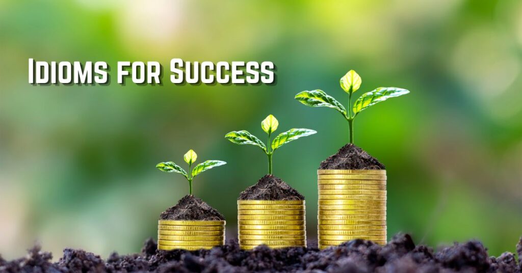 Idioms for Success
