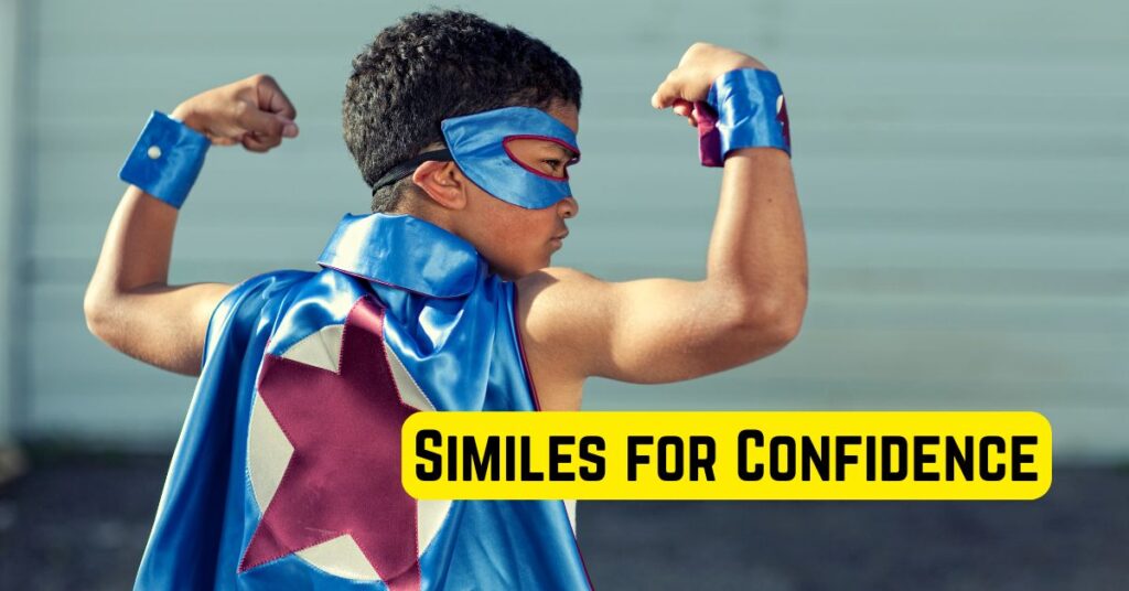 Similes for Confidence