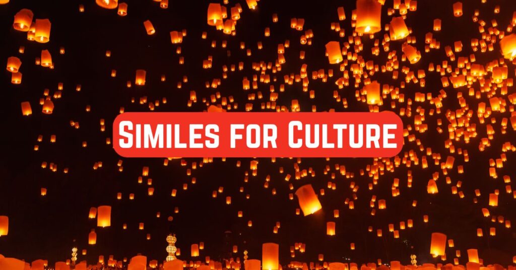 Similes for Culture