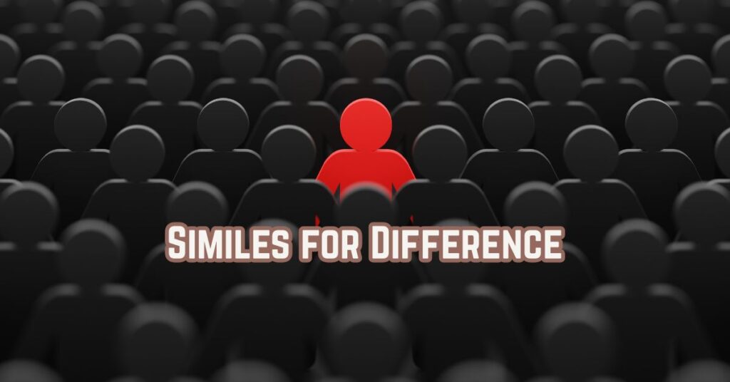 Similes for Difference